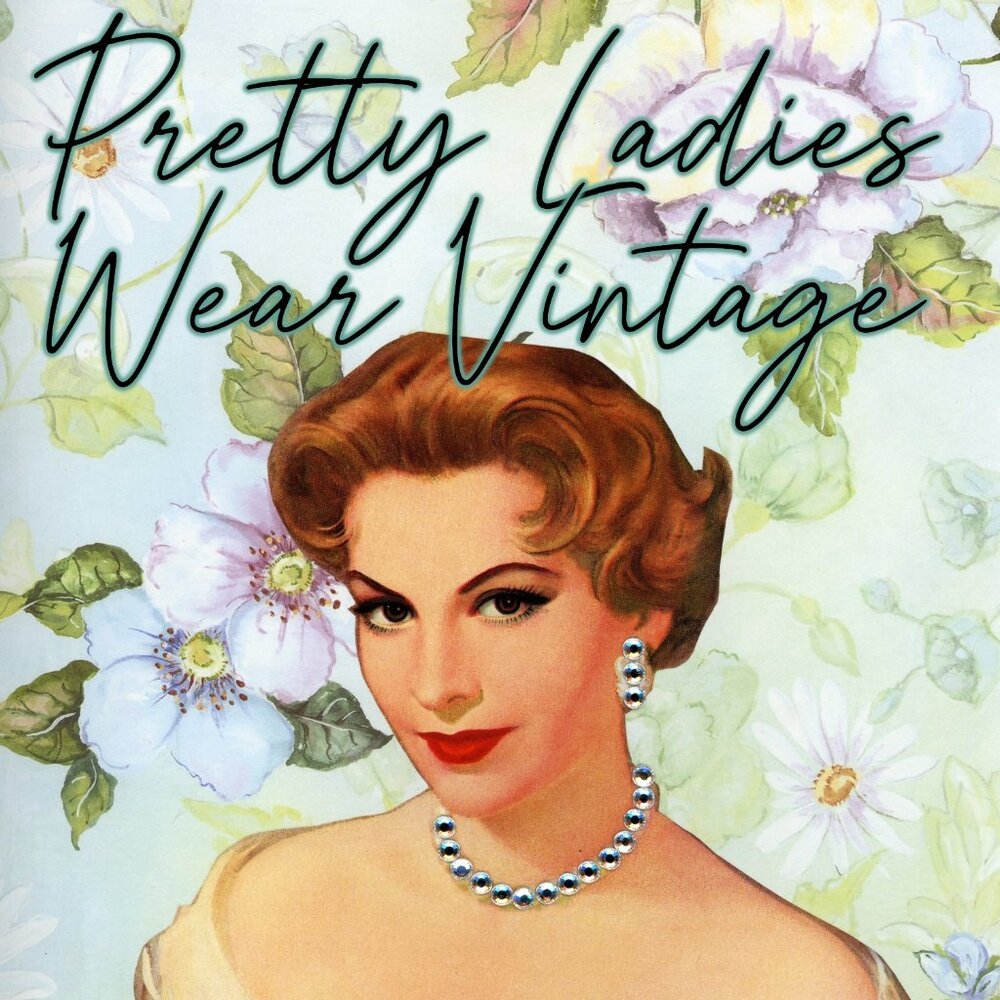 💘 Smart Women Wear Vintage 😊